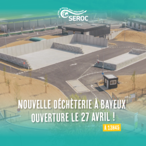 Nouvelle déchèterie Bayeux SEROC