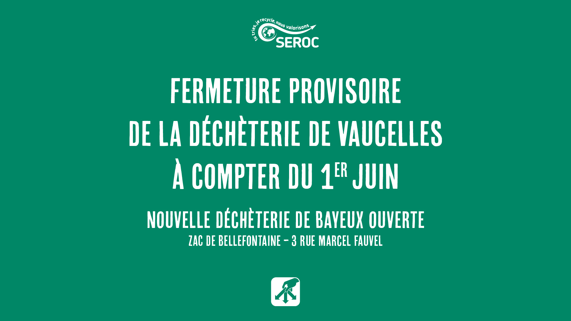 Fermeture provisoire de la déchèterie de Vaucelles 📢