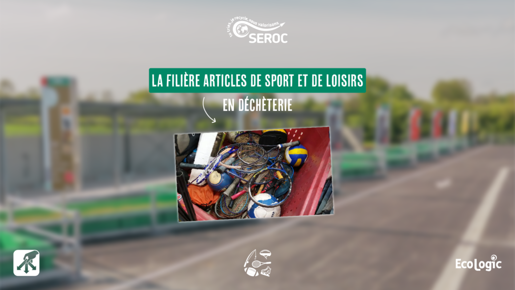 Du nouveau dans vos déchèteries : une filière pour le recyclage des articles de sport !