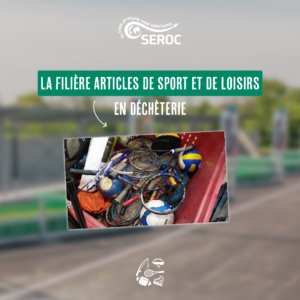 Du nouveau dans vos déchèteries : une filière pour le recyclage des articles de sport !
